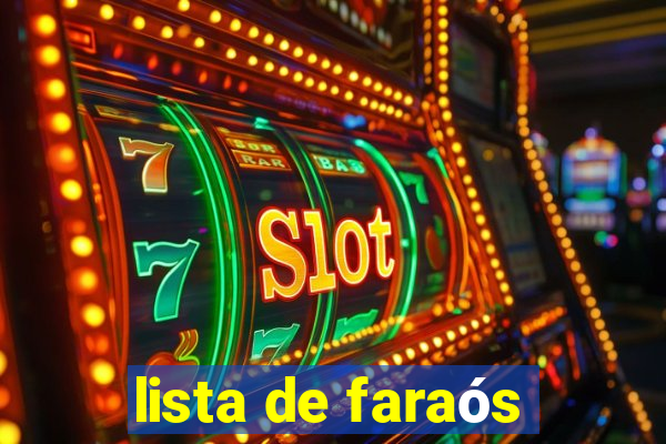 lista de faraós