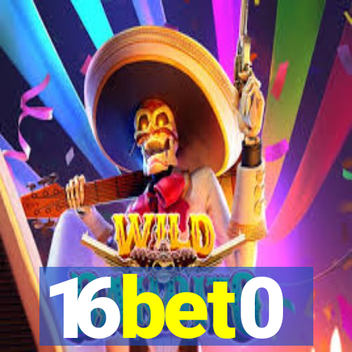 16bet0