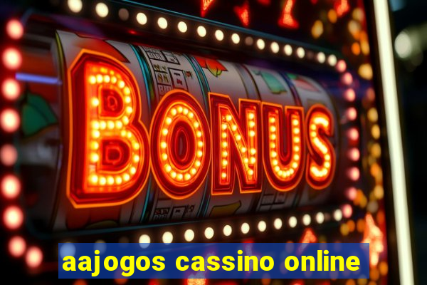 aajogos cassino online