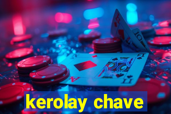 kerolay chave