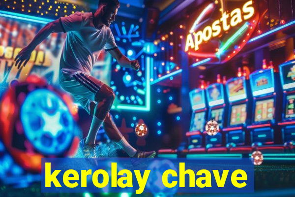 kerolay chave