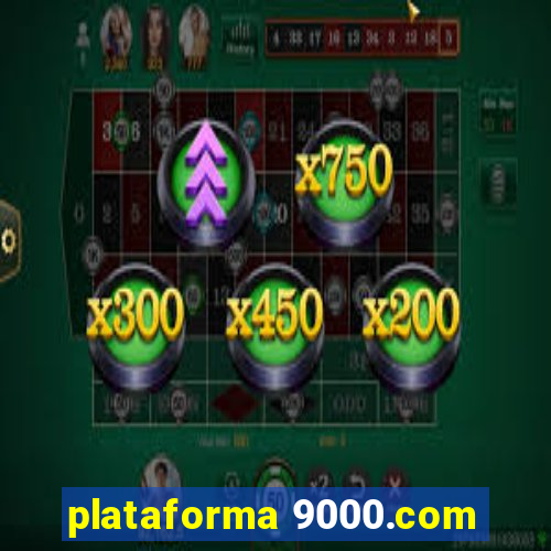 plataforma 9000.com