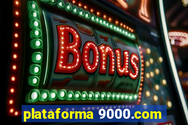 plataforma 9000.com