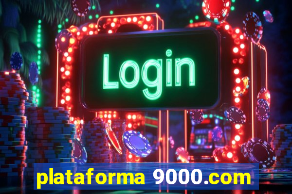 plataforma 9000.com