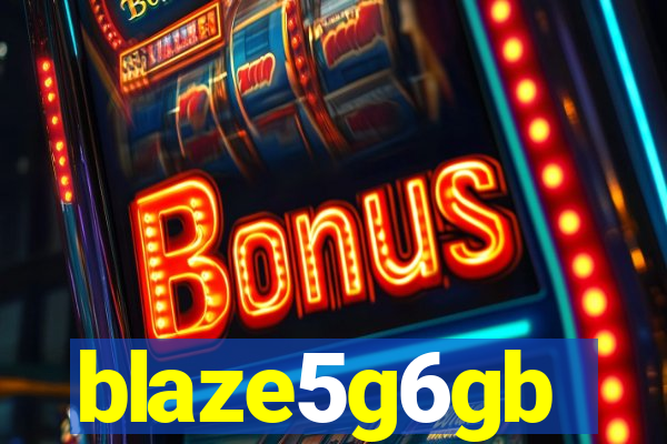 blaze5g6gb