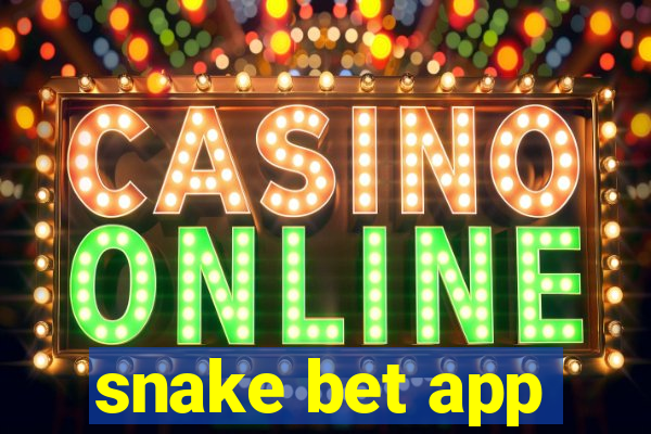 snake bet app