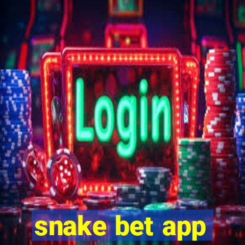 snake bet app