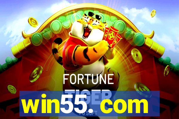 win55. com