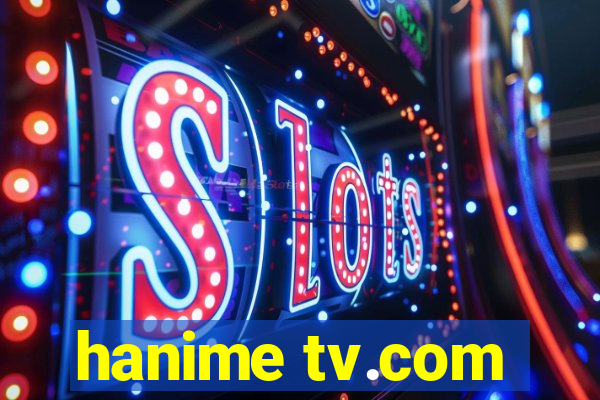 hanime tv.com