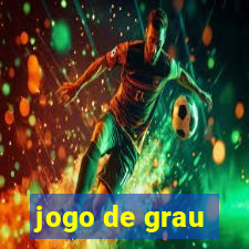 jogo de grau