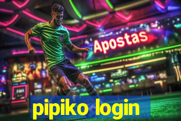 pipiko login