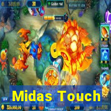 Midas Touch