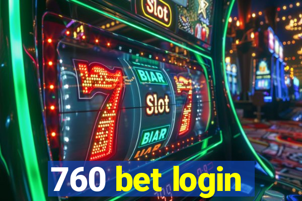 760 bet login