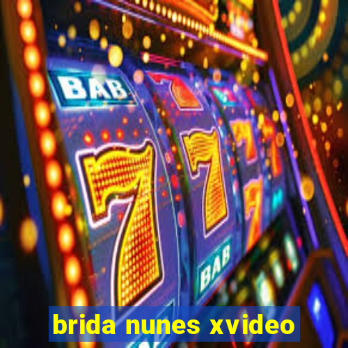 brida nunes xvideo