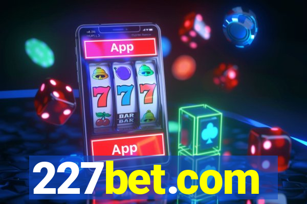 227bet.com