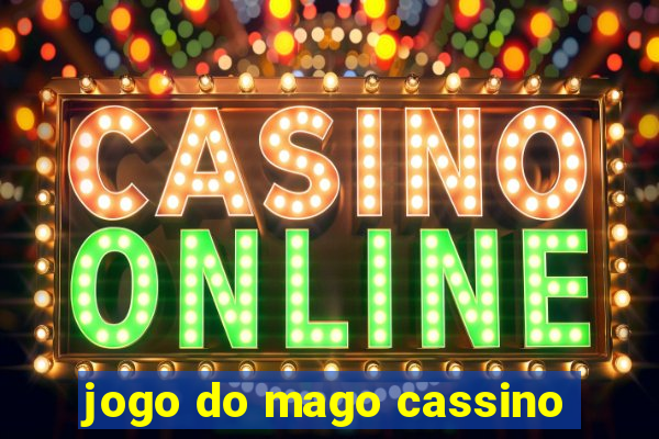 jogo do mago cassino