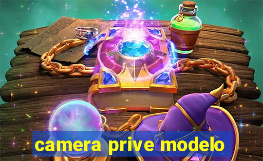 camera prive modelo