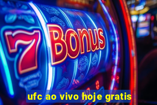 ufc ao vivo hoje gratis