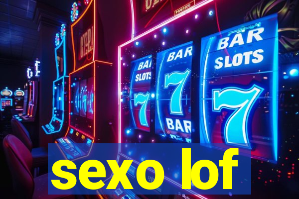 sexo lof