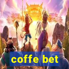 coffe bet