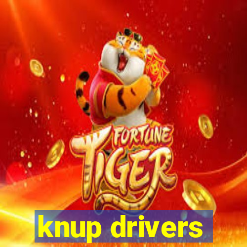 knup drivers