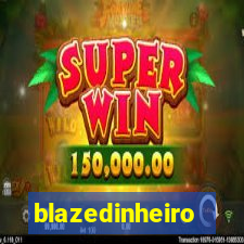 blazedinheiro