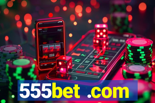 555bet .com