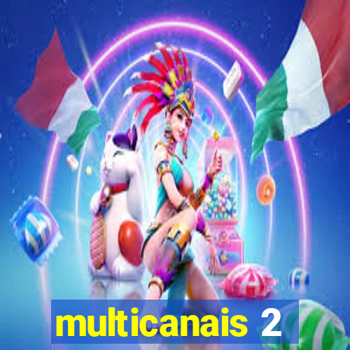 multicanais 2