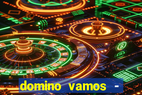 domino vamos - crash & poker