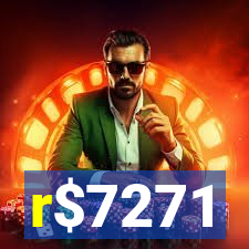 r$7271