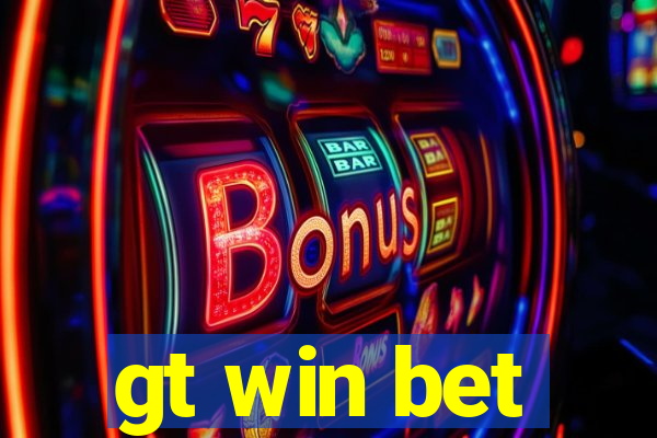 gt win bet