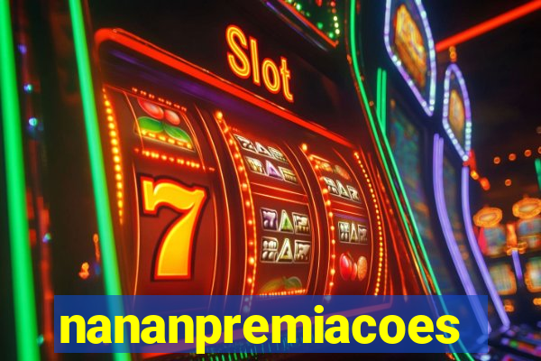 nananpremiacoes