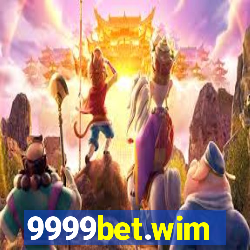 9999bet.wim