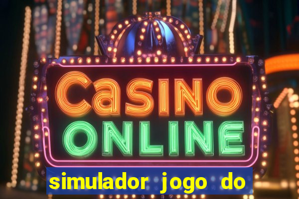 simulador jogo do fortune tiger