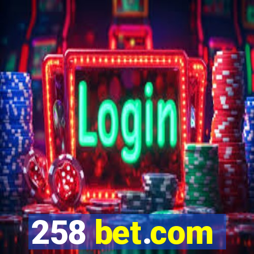 258 bet.com