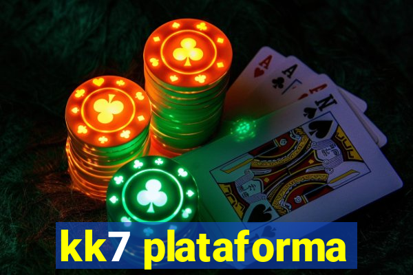 kk7 plataforma