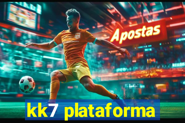 kk7 plataforma