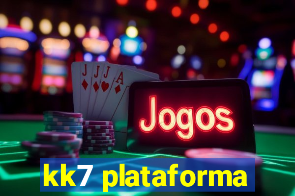 kk7 plataforma