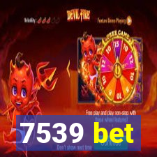 7539 bet