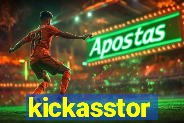 kickasstor