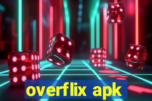 overflix apk