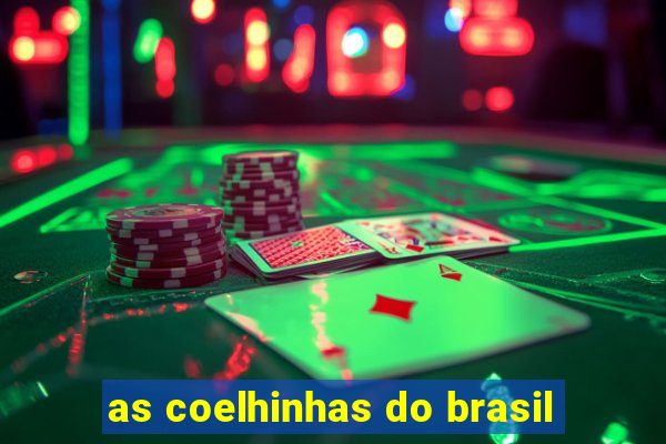 as coelhinhas do brasil