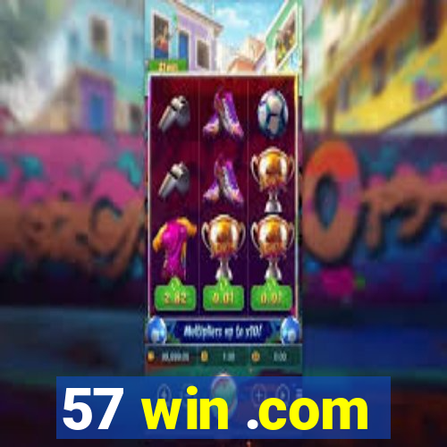 57 win .com