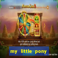 my little pony jogos de vestir