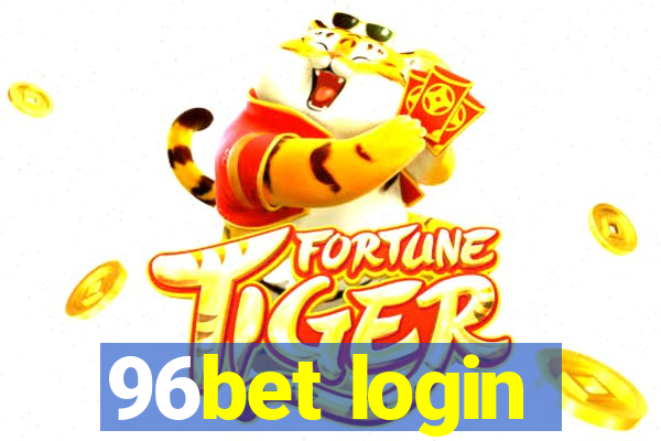 96bet login