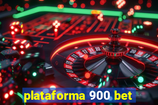 plataforma 900 bet