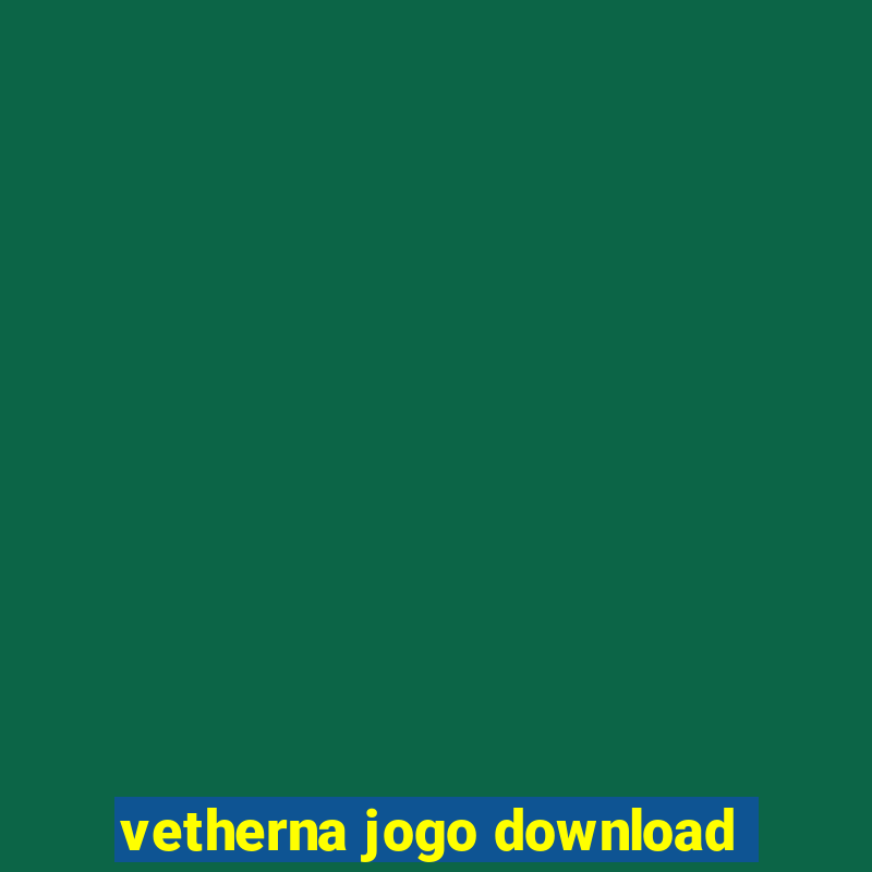 vetherna jogo download