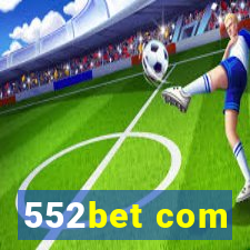 552bet com