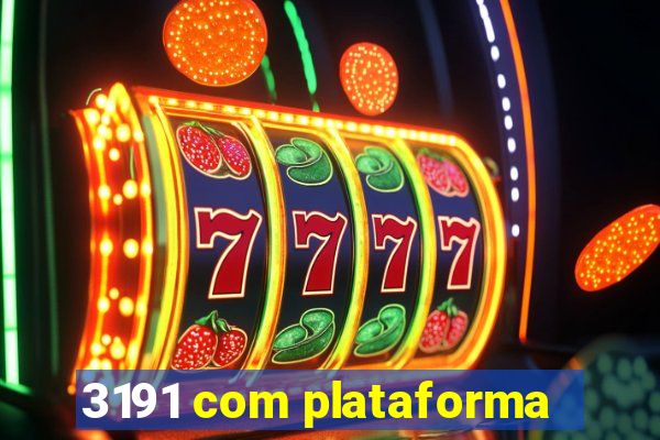 3191 com plataforma