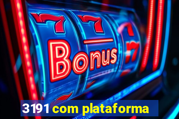 3191 com plataforma